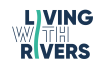 Living with Rivers